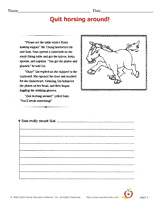 Quit horsing around! Idiom